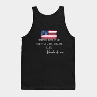 Together United Madam VP Harris Quote Inauguration 2021 Gift Tank Top